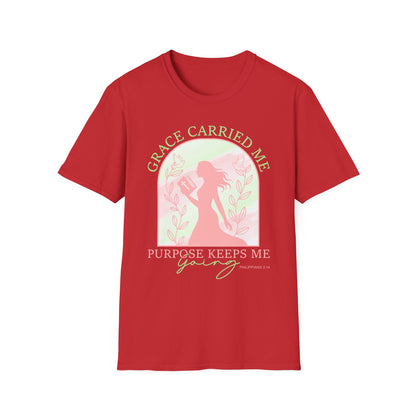 Grace Carried Me, Purpose Keeps Me Going Tee