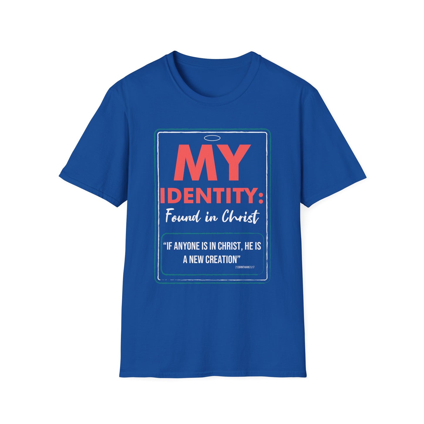My Identity: Found in Christ Tee