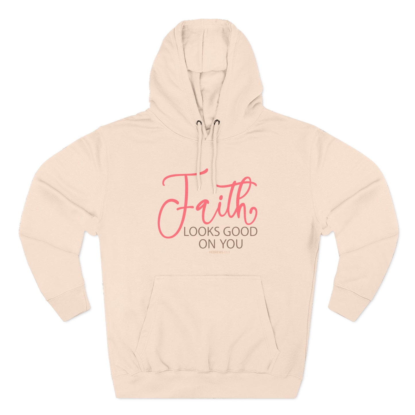 Faith Looks Good on You  Hoodie