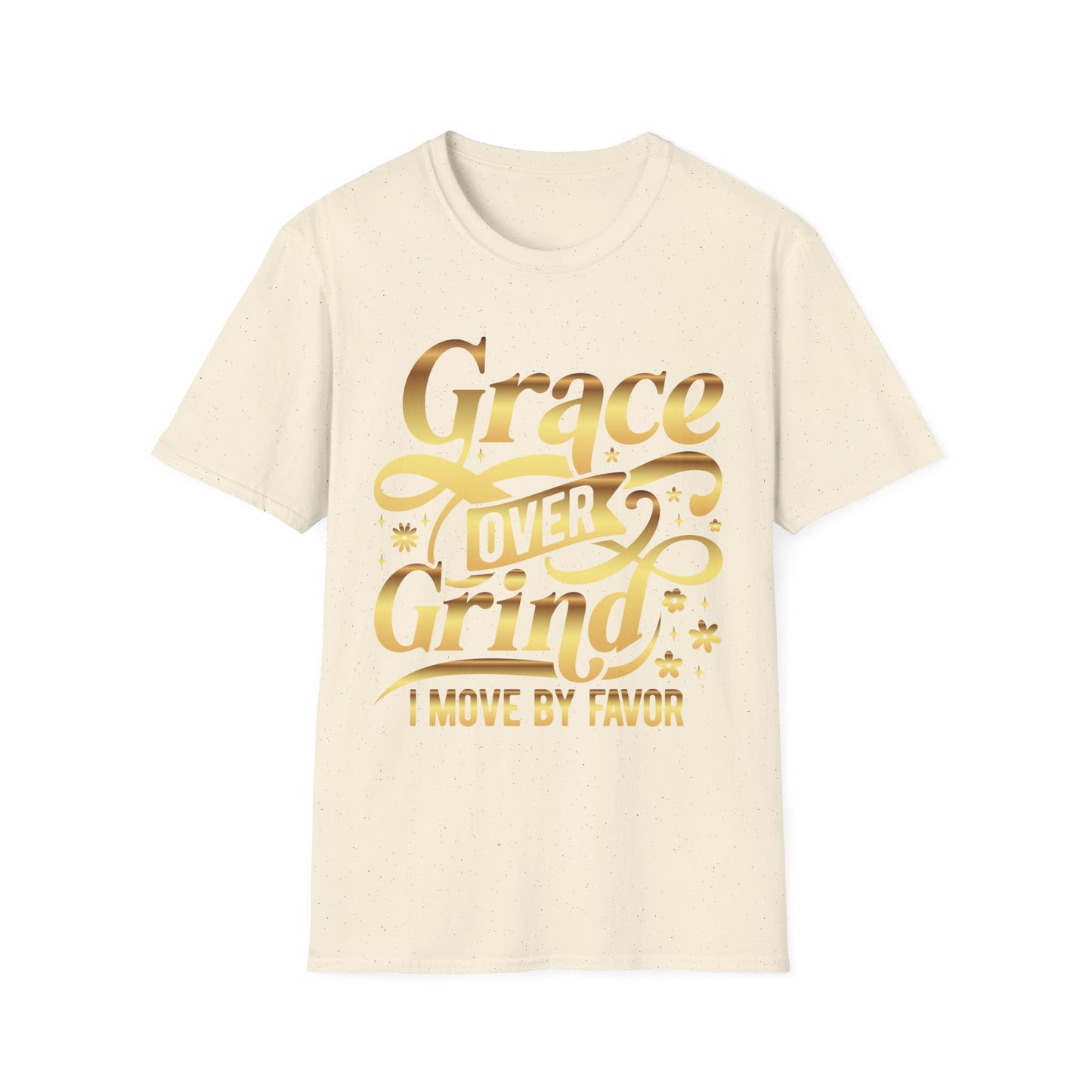 Grace Over Grind. I move by Favor Tee