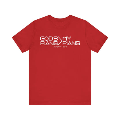 God's Plan > My Plan Tee