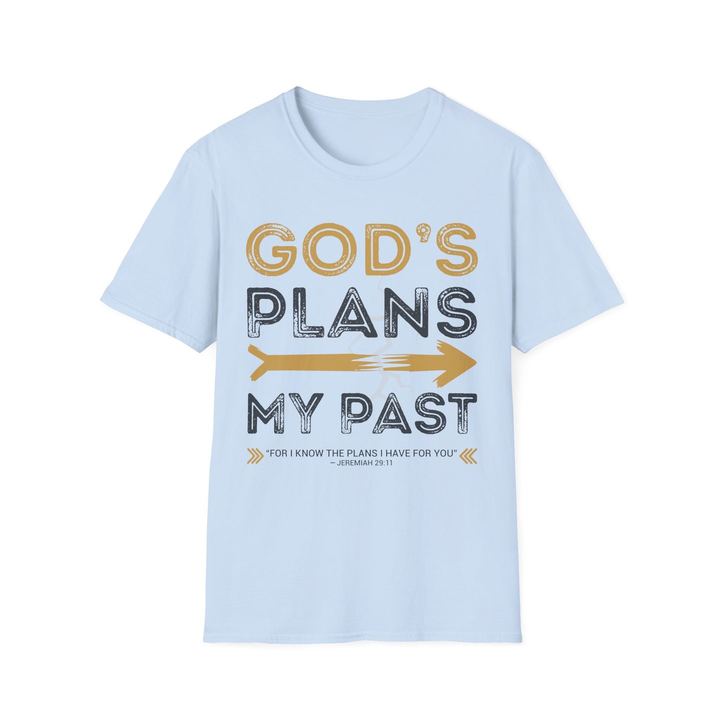 God’s Plans > My Past  Tee