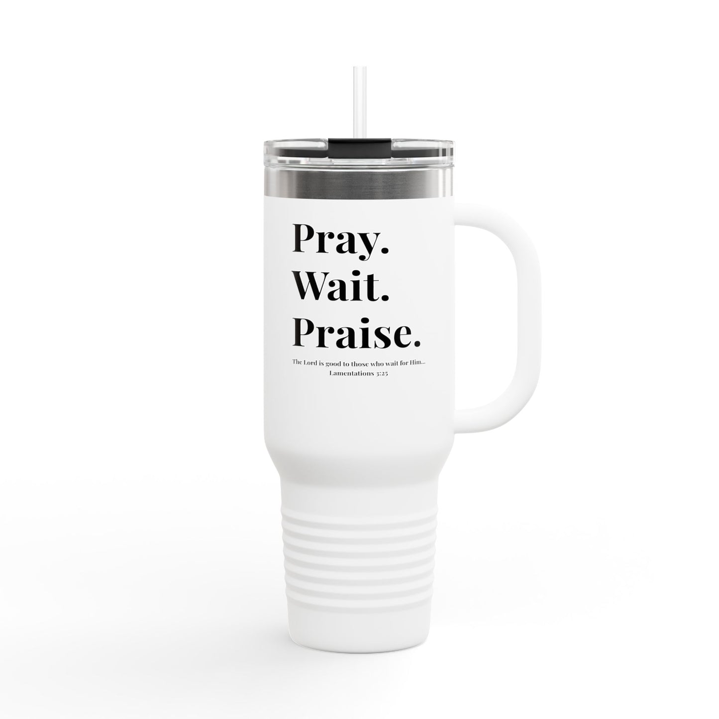 Pray. Wait. Praise Travel Mug