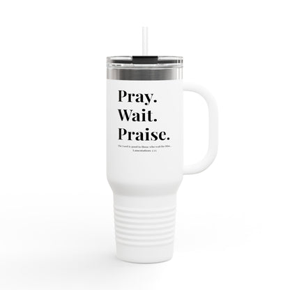 Pray. Wait. Praise Travel Mug