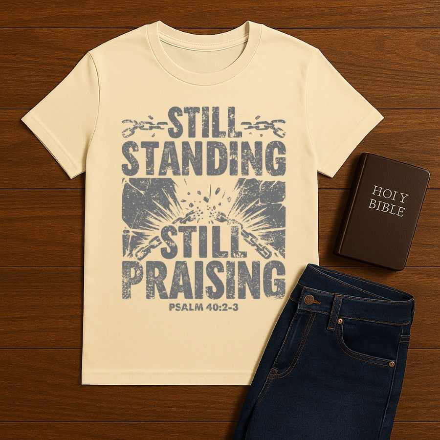 Still Standing Still Praising Tee