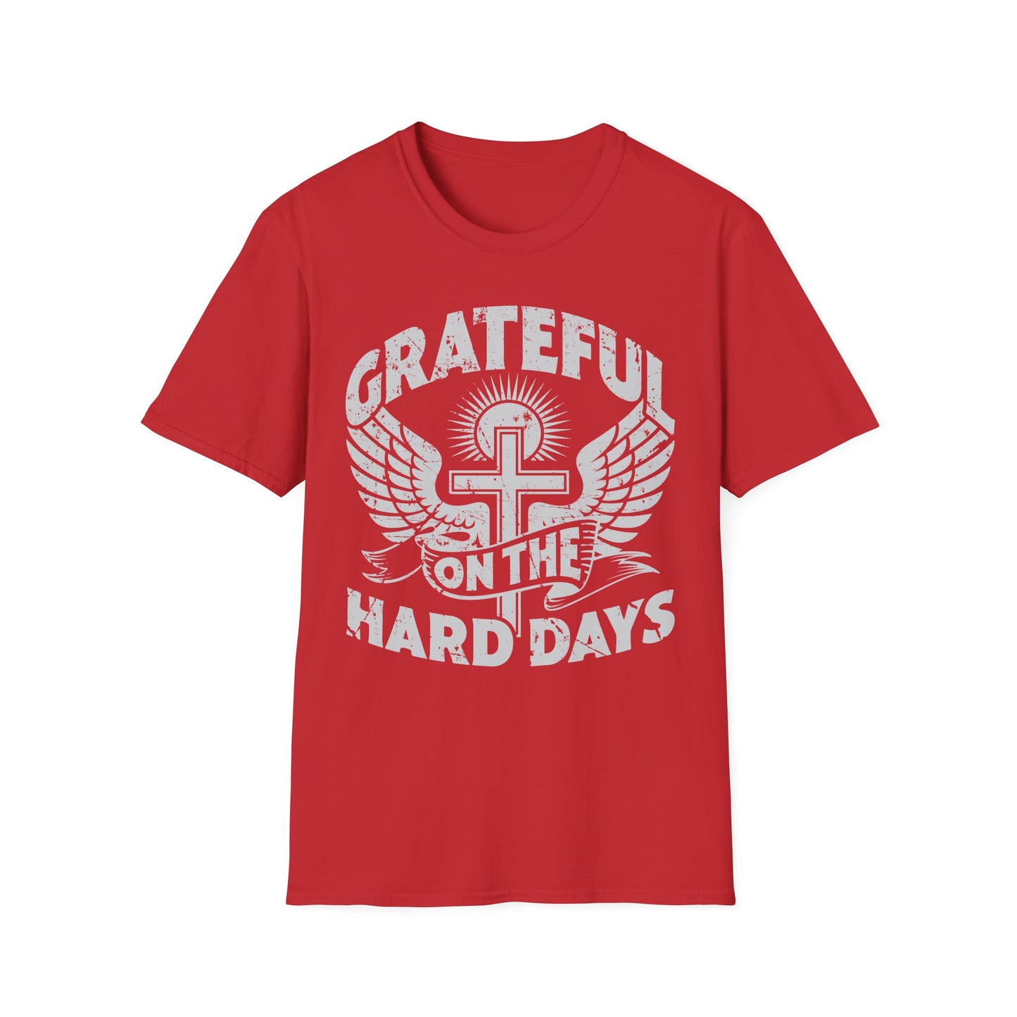Grateful Even on the Hard Days Tee