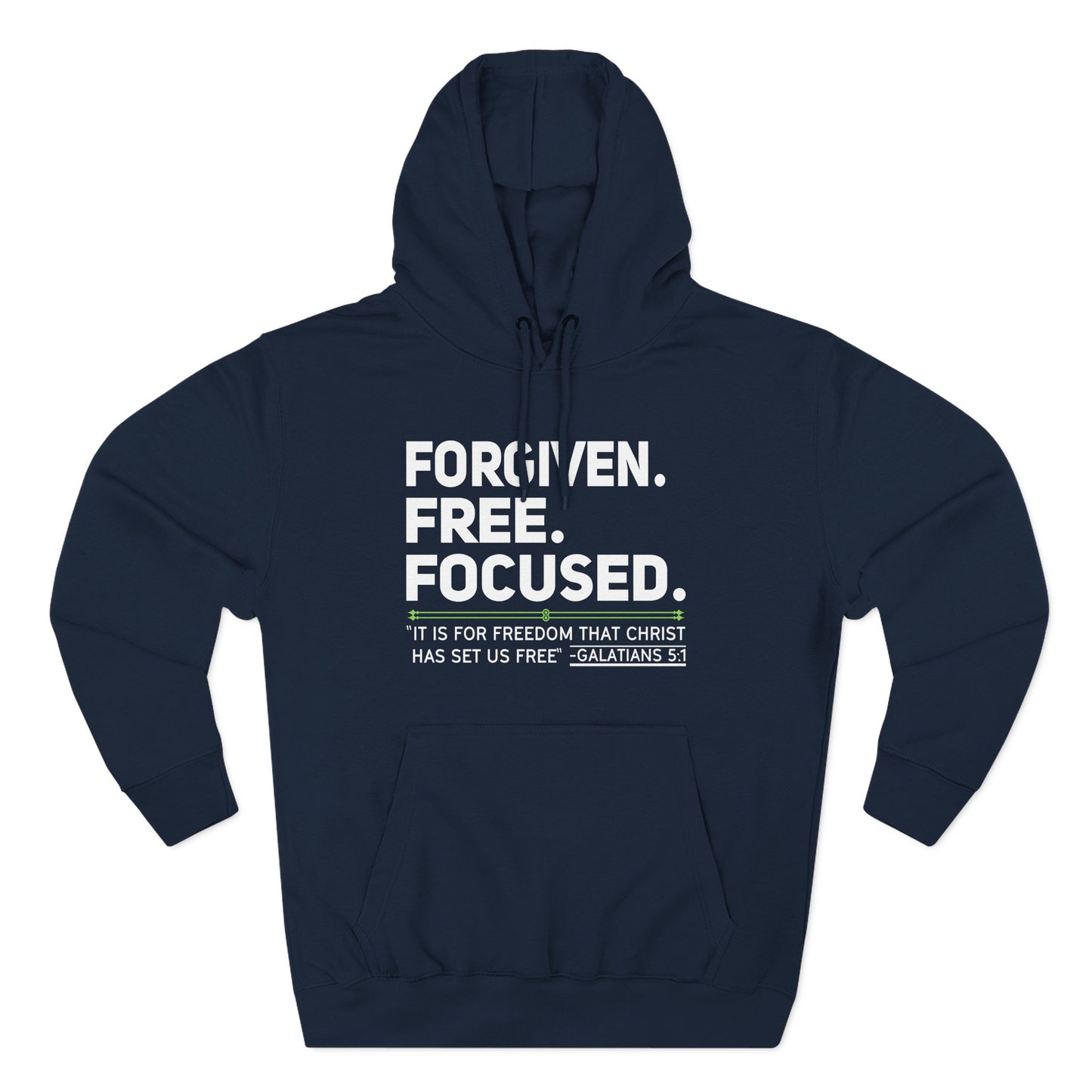 FORGIVEN. FREE. FOCUSED Hoodie