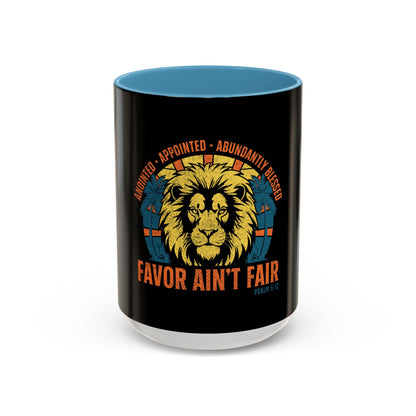 Favor Ain’t Fair  Coffee Mug
