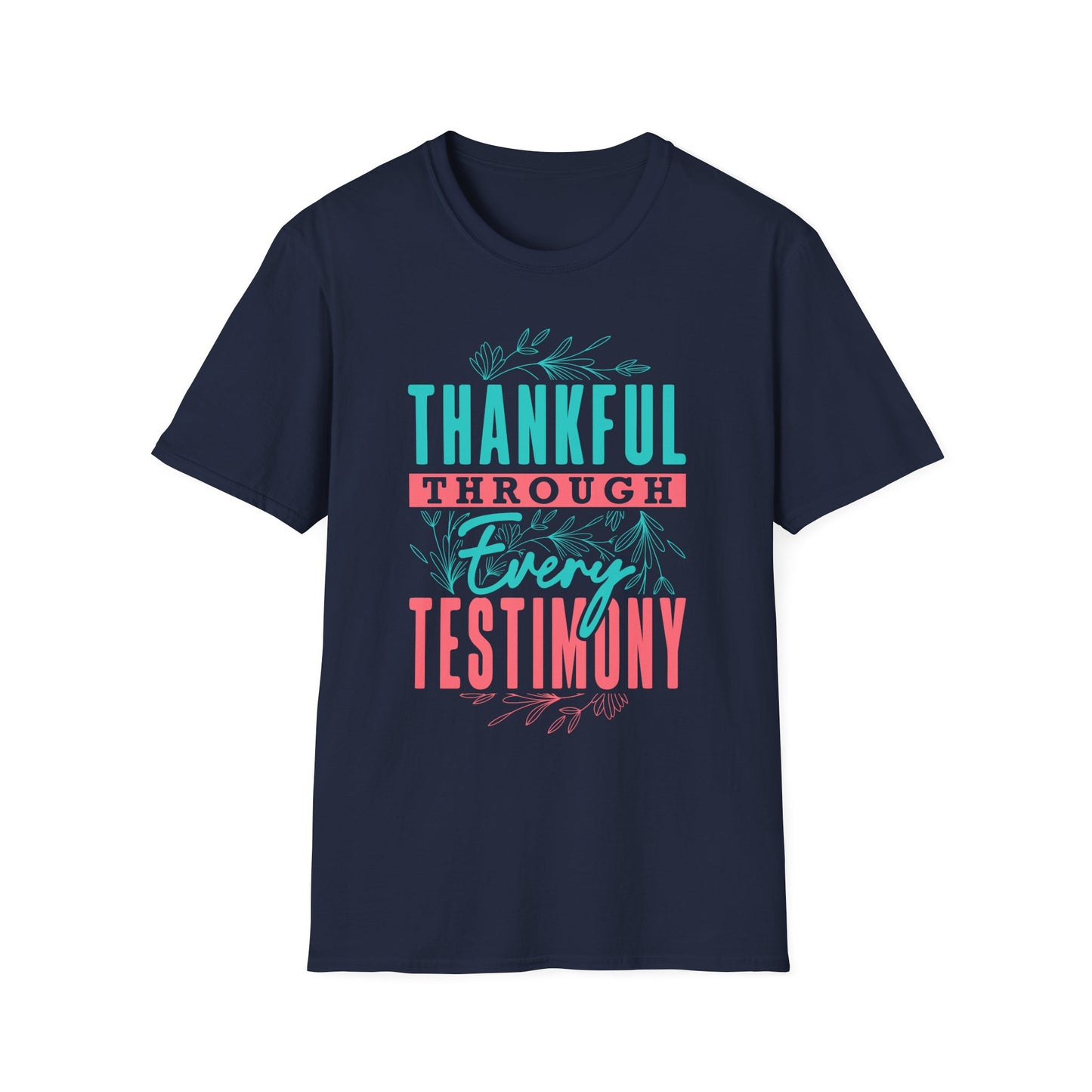 Thankful Through Every Testimony Tee