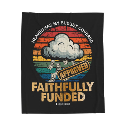 Faithfully Funded Velveteen Plush Blanket