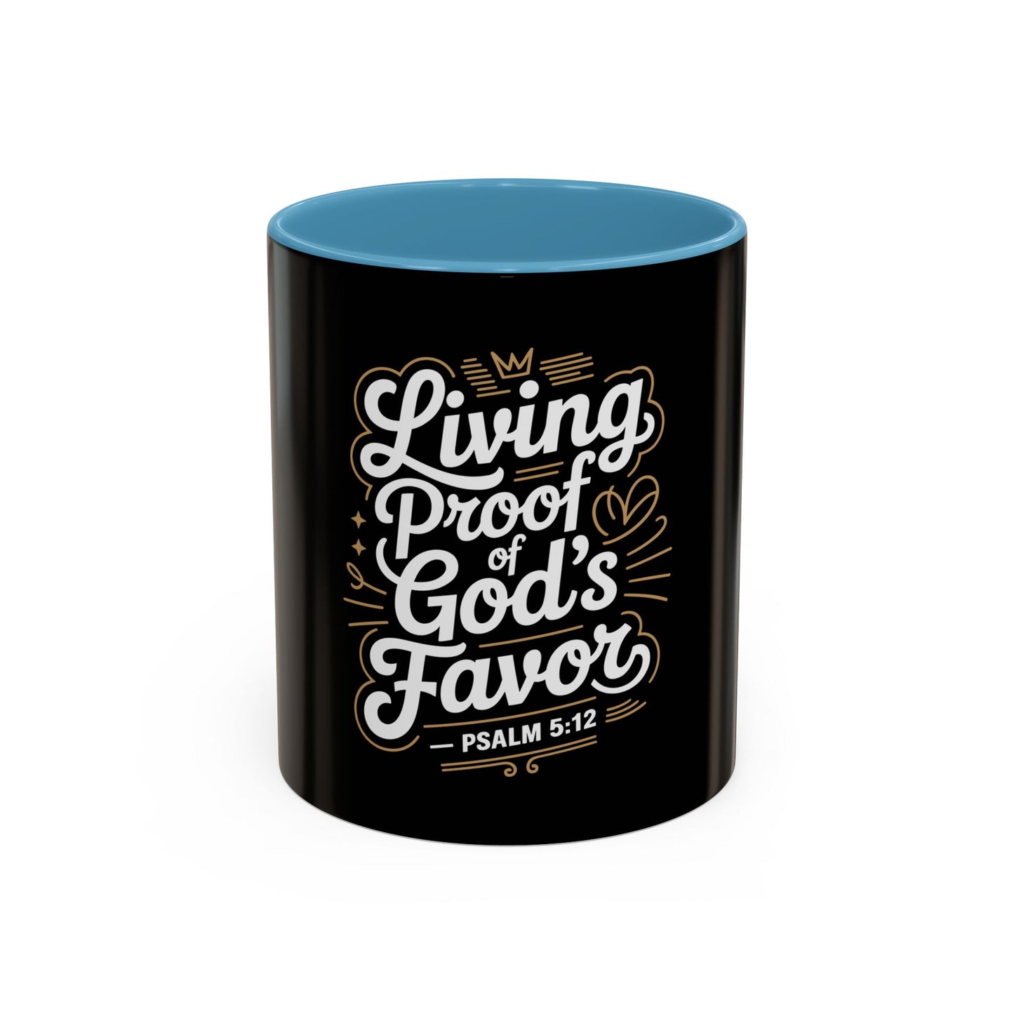 Living Proof of God's Favor Coffee Mug