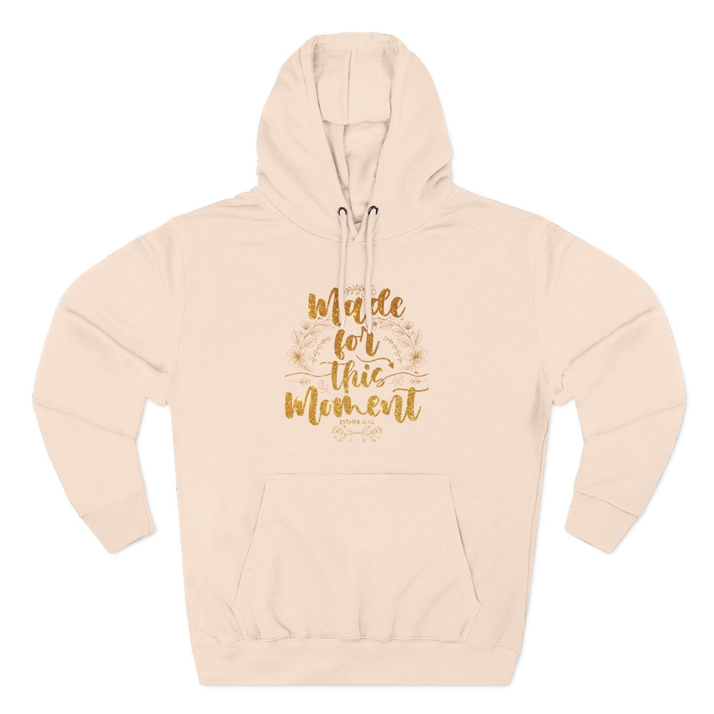 Made for This Moment Hoodie