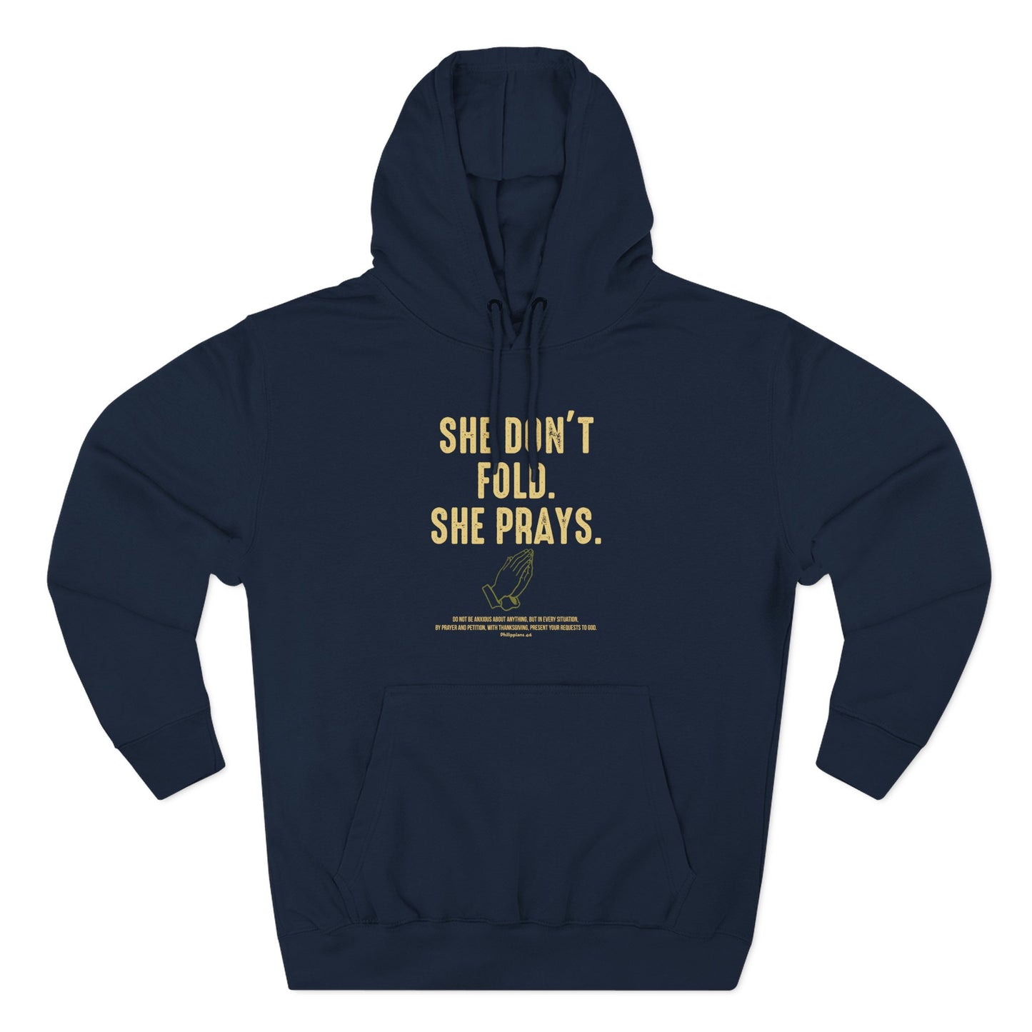 She Don’t Fold. She Prays  Hoodie