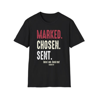 Marked. Chosen. Sent Tee