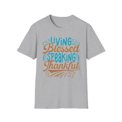 Living Blessed, Speaking Thankful Tee