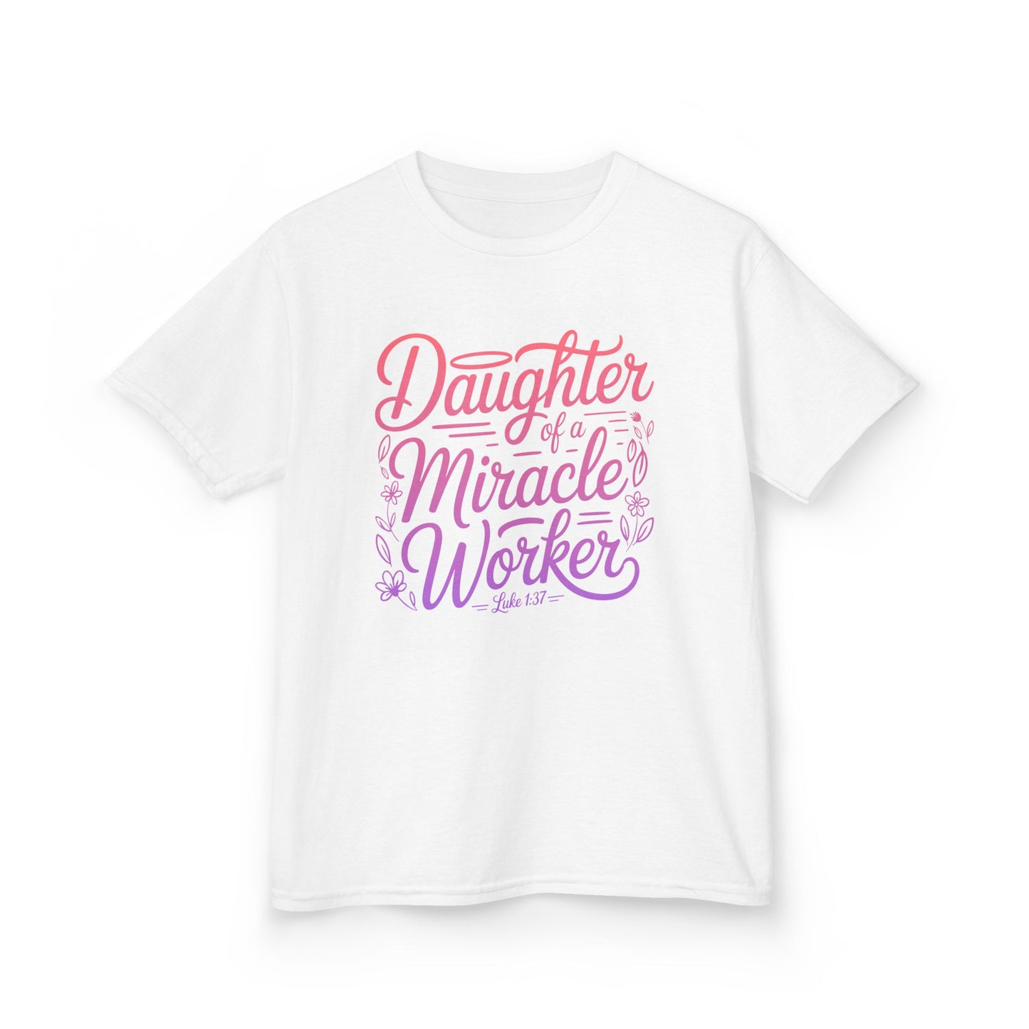 Daughter of a Miracle Worker Kids Tee