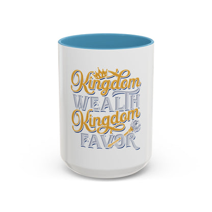 Kingdom Wealth Kingdom Favor Coffee Mug