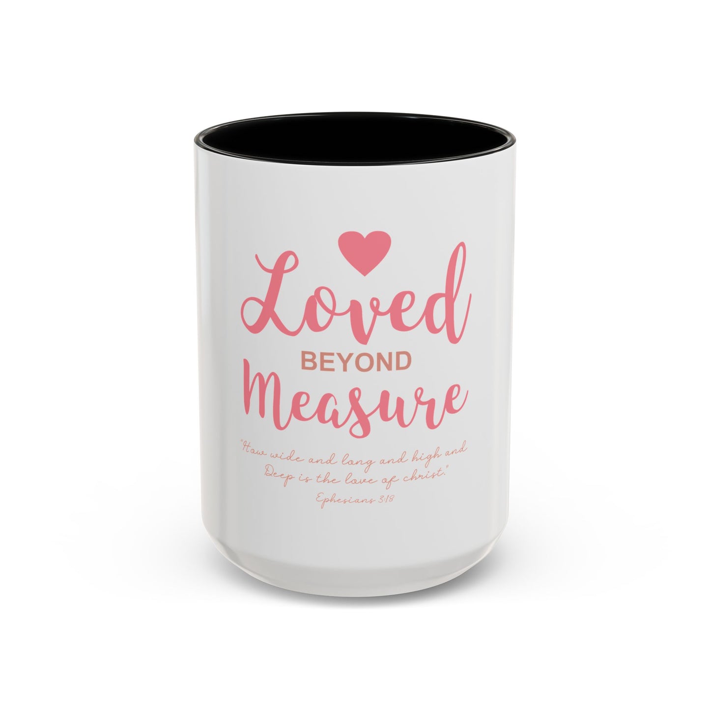 Loved Beyond Measure Coffee Mug