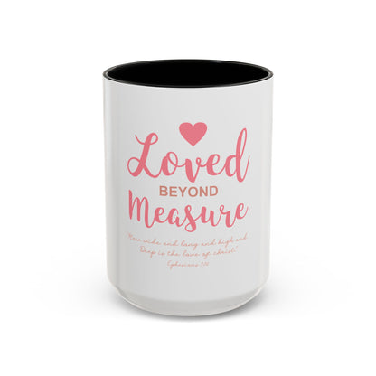Loved Beyond Measure Coffee Mug