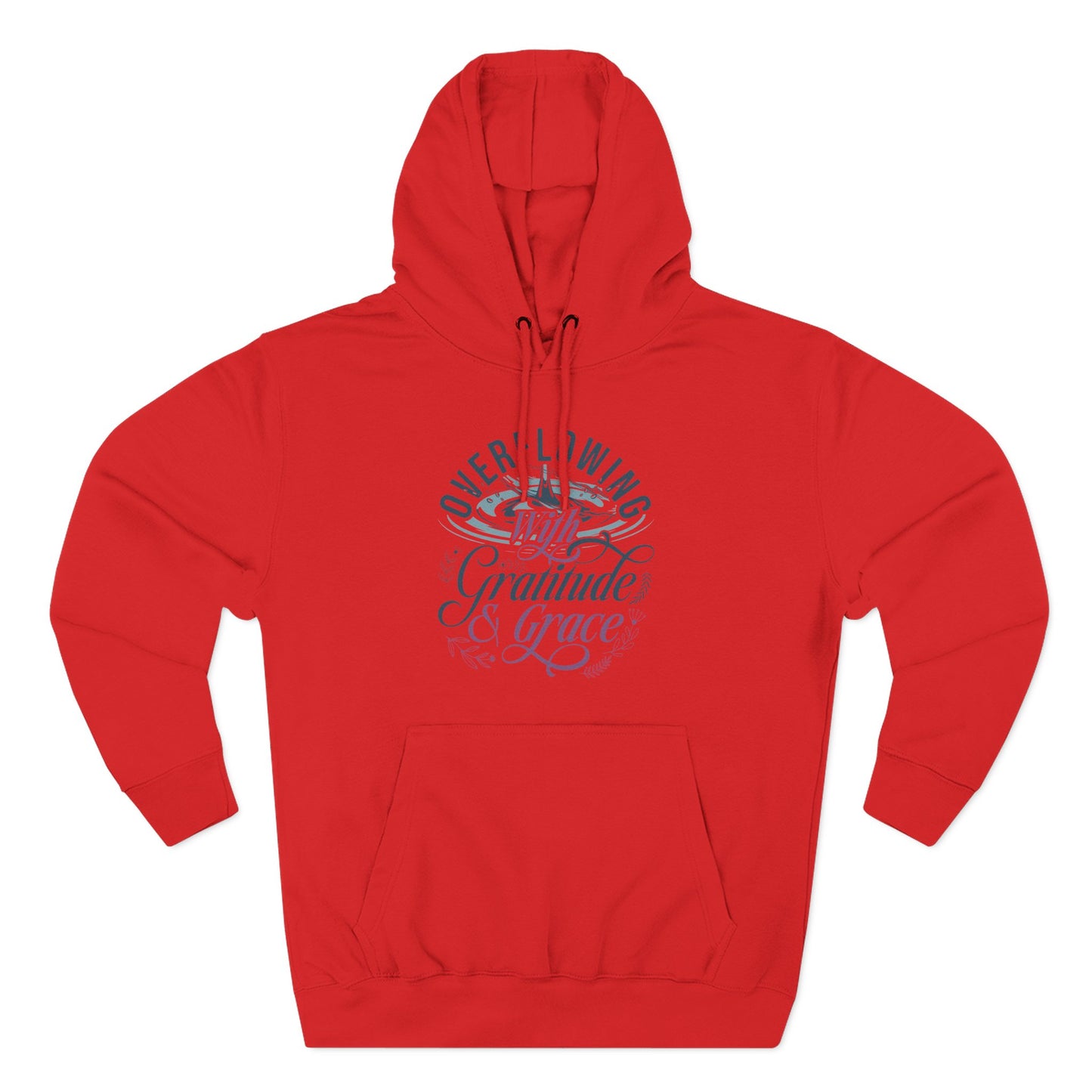 Overflowing with Gratitude & Grace Hoodie