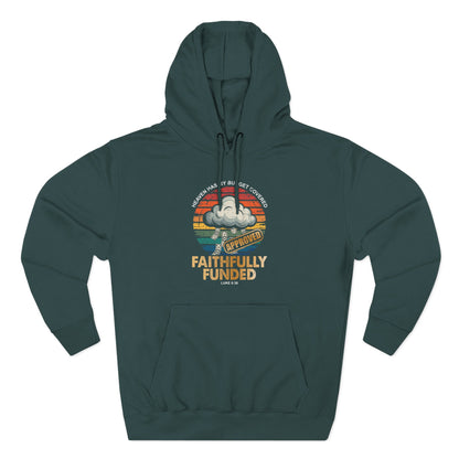 Faithfully Funded Hoodie