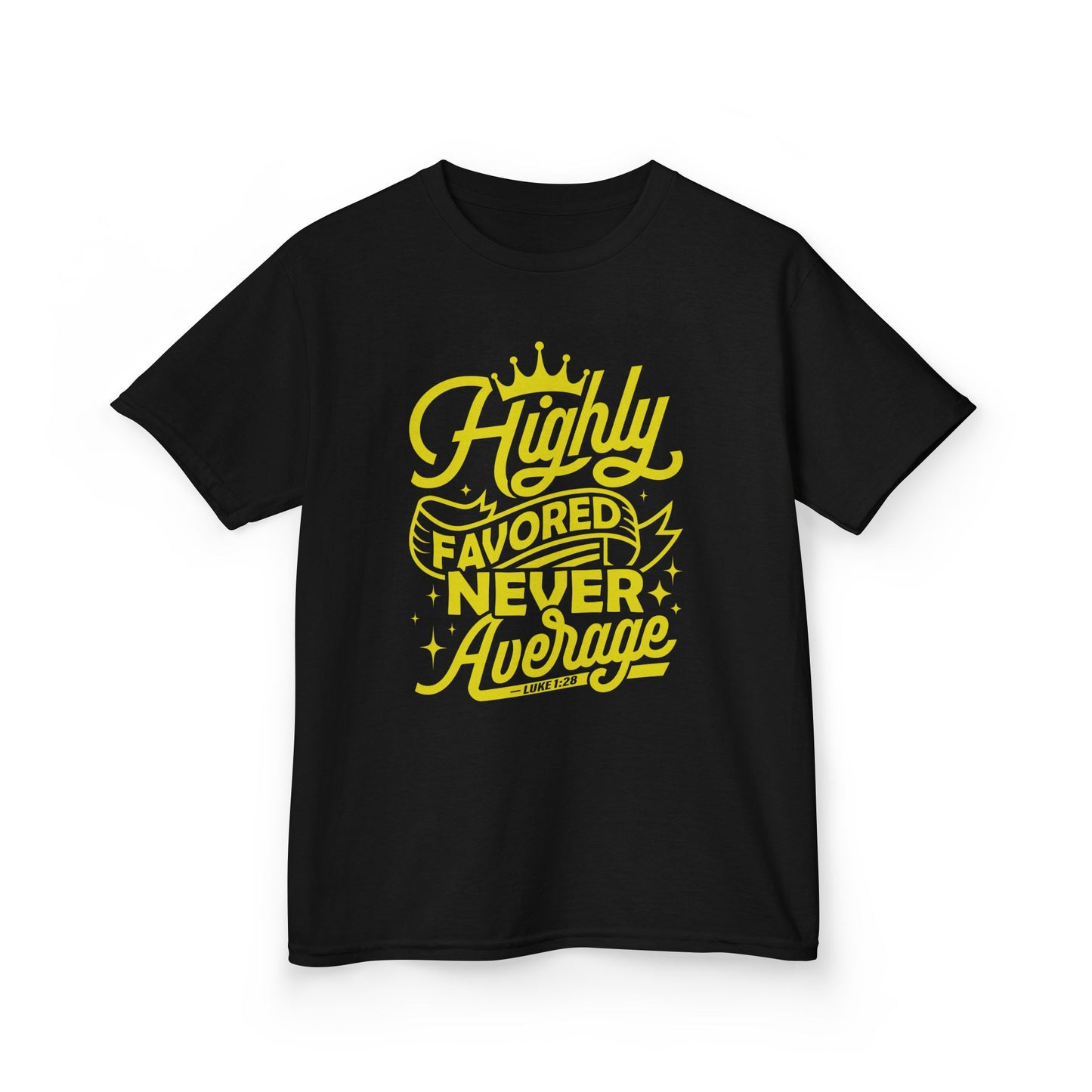 Highly Favored Never Average Kids Tee
