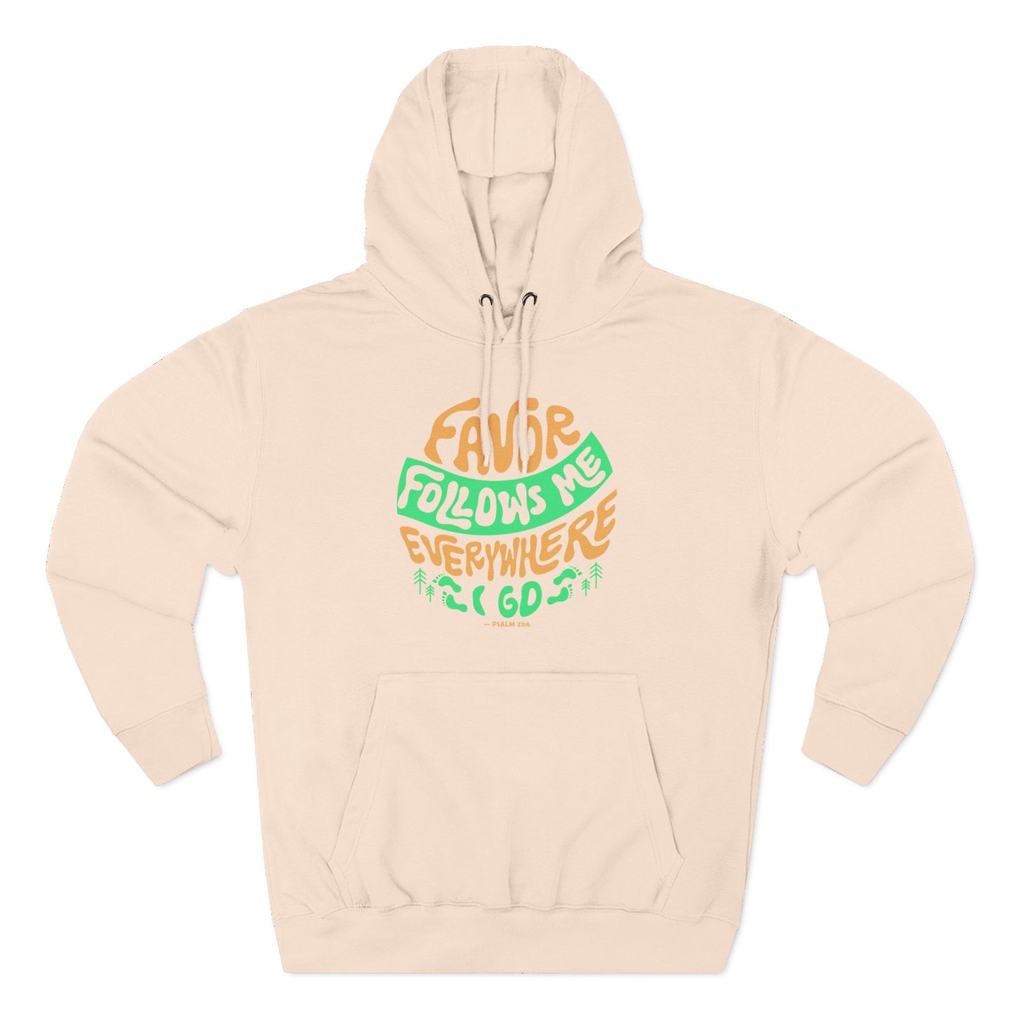 Favor Follows Me Everywhere I Go  Hoodie