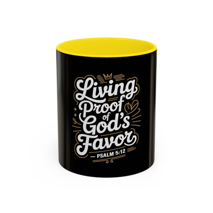 Living Proof of God's Favor Coffee Mug
