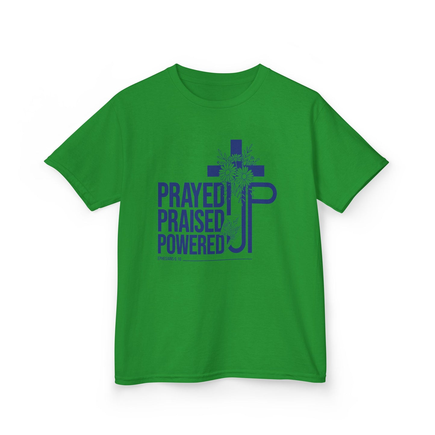 Prayed Up. Praised Up. Powered Up Kids Tee