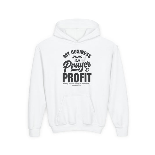My Business Runs on Prayer & Profit Youth Hoodie