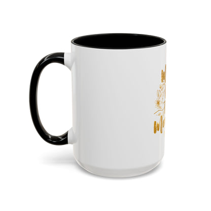 Made for This Moment Coffee Mug