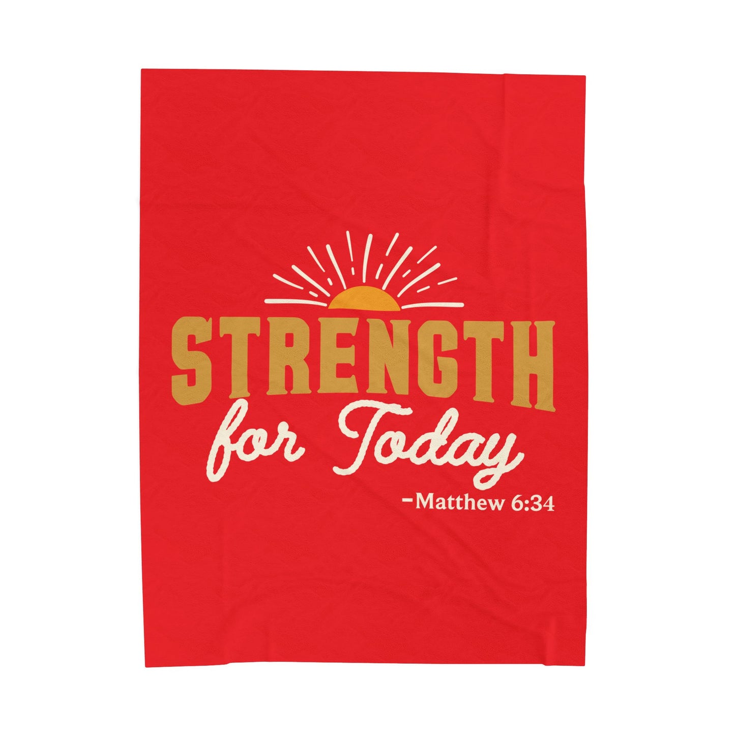 Strength for Today Velveteen Plush Blanket
