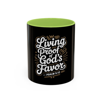 Living Proof of God's Favor Coffee Mug