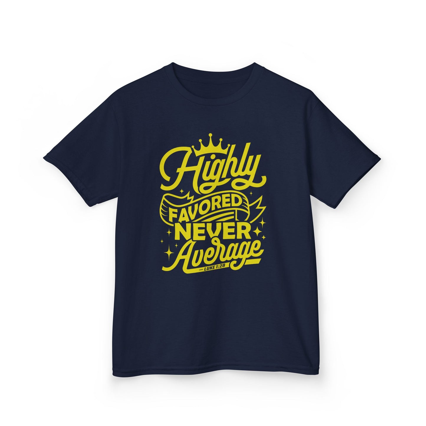 Highly Favored Never Average Kids Tee