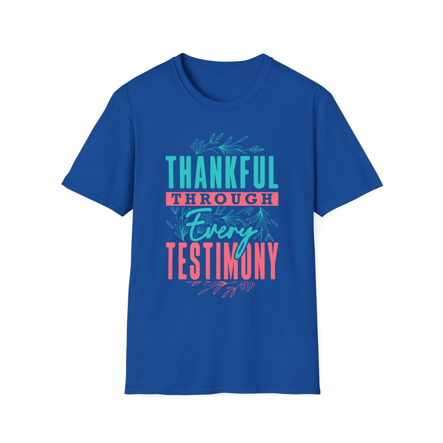 Thankful Through Every Testimony Tee
