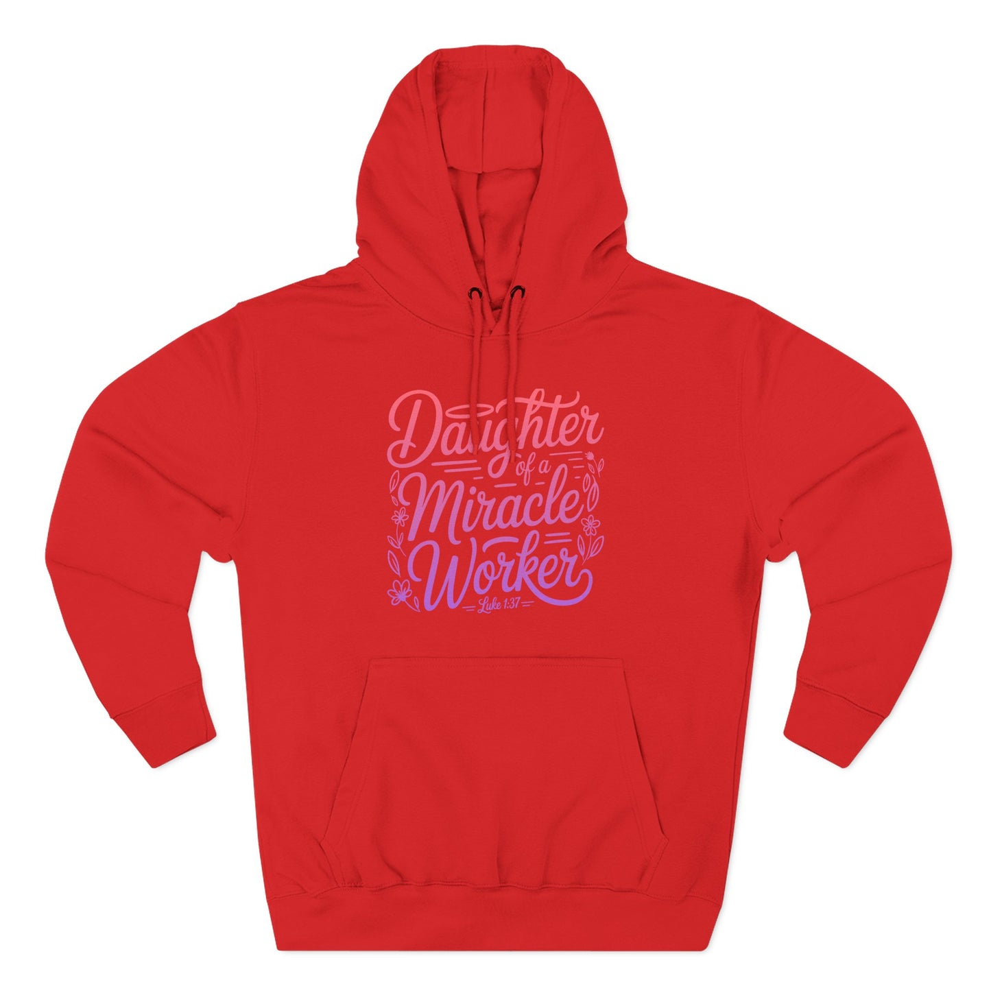 Daughter of a Miracle Worker Hoodie