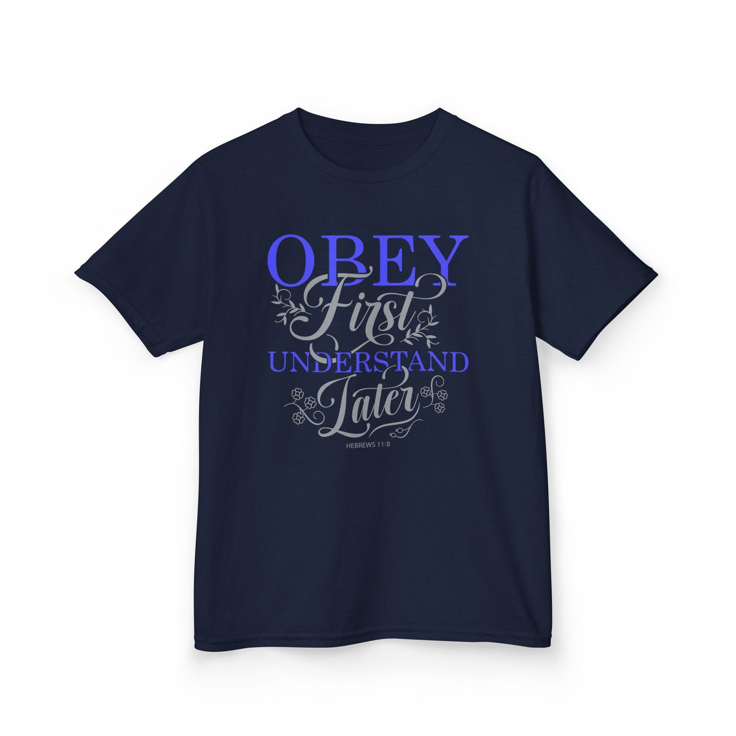 Obey First. Understand Later Kids Tee