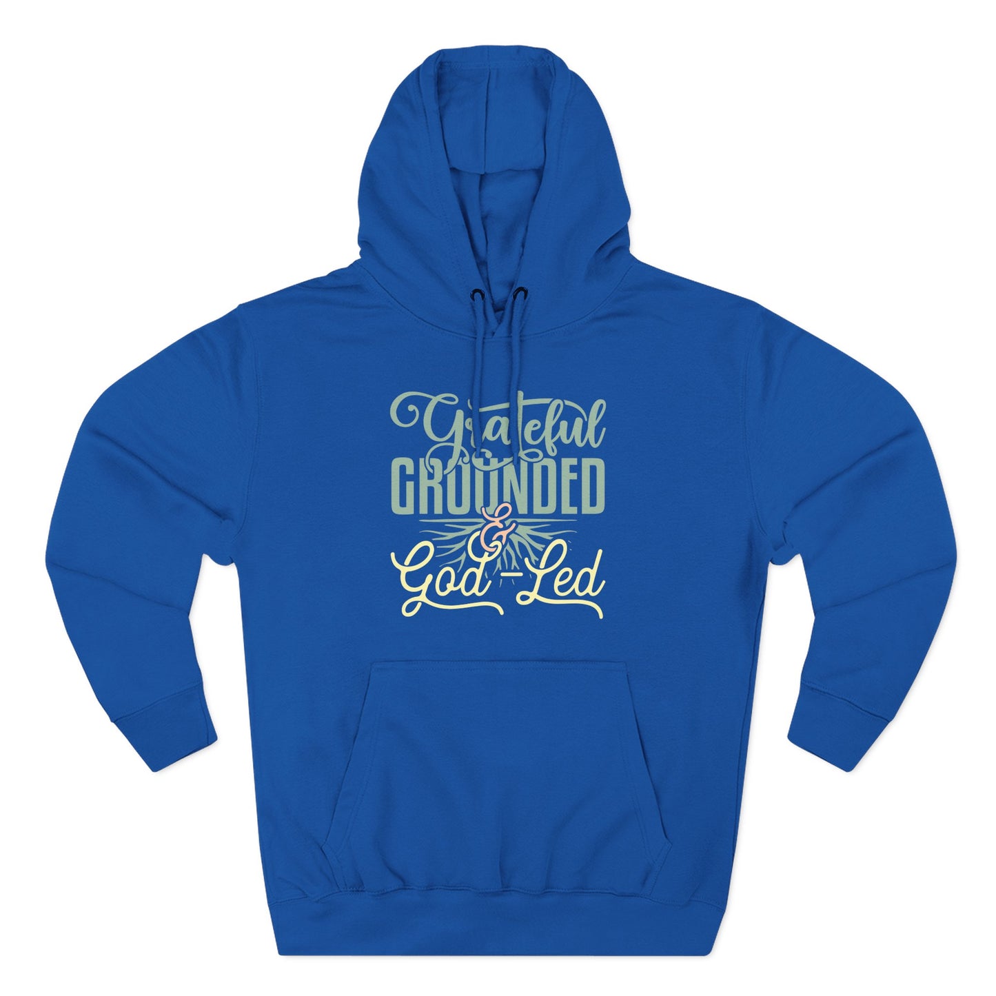 Grateful, Grounded, & God-Led Hoodie