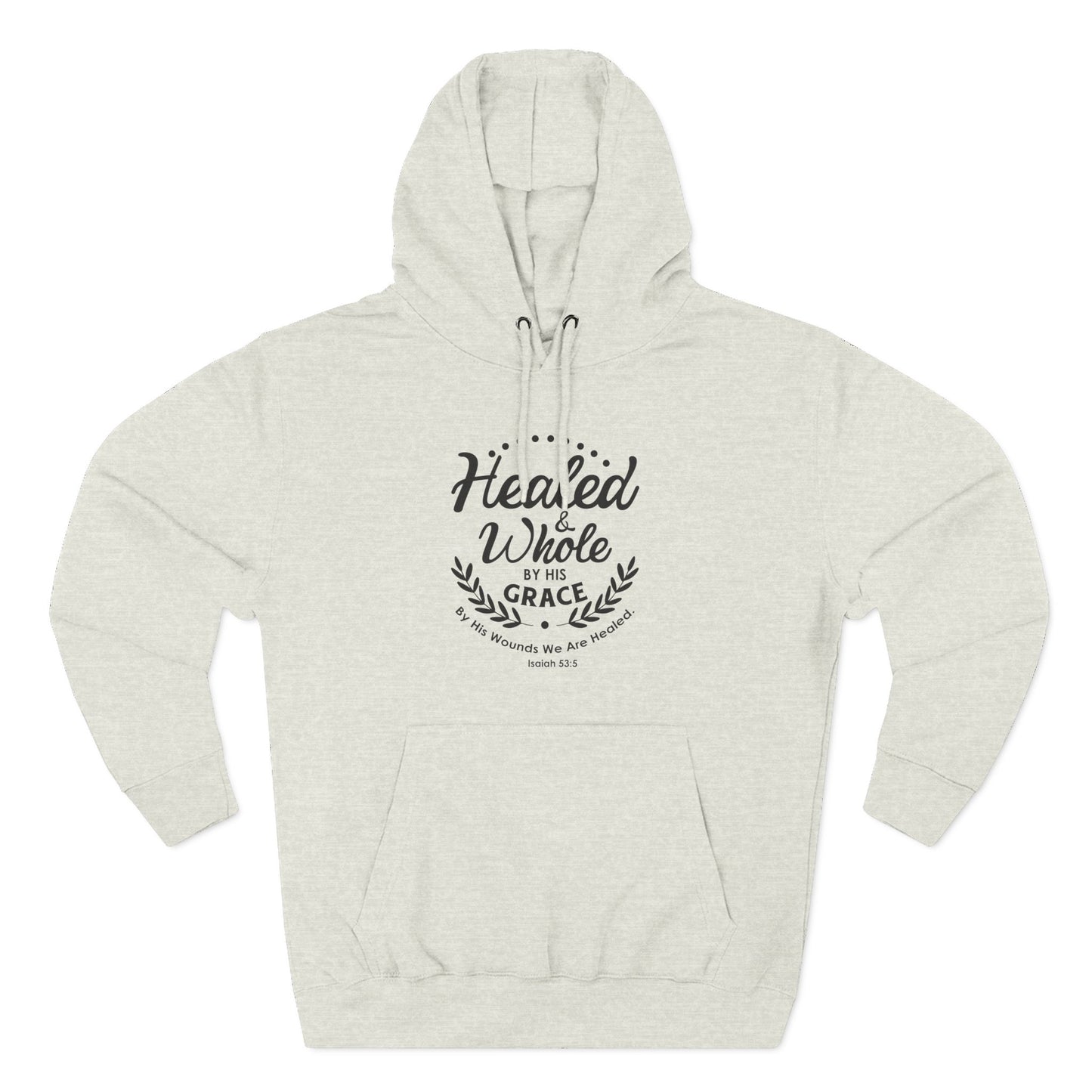 Healed & Whole by His Grace Hoodie