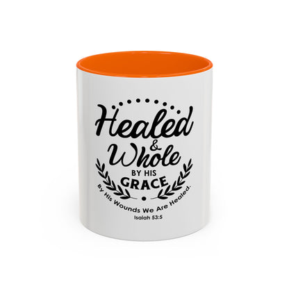 Healed & Whole by His Grace Coffee Mug