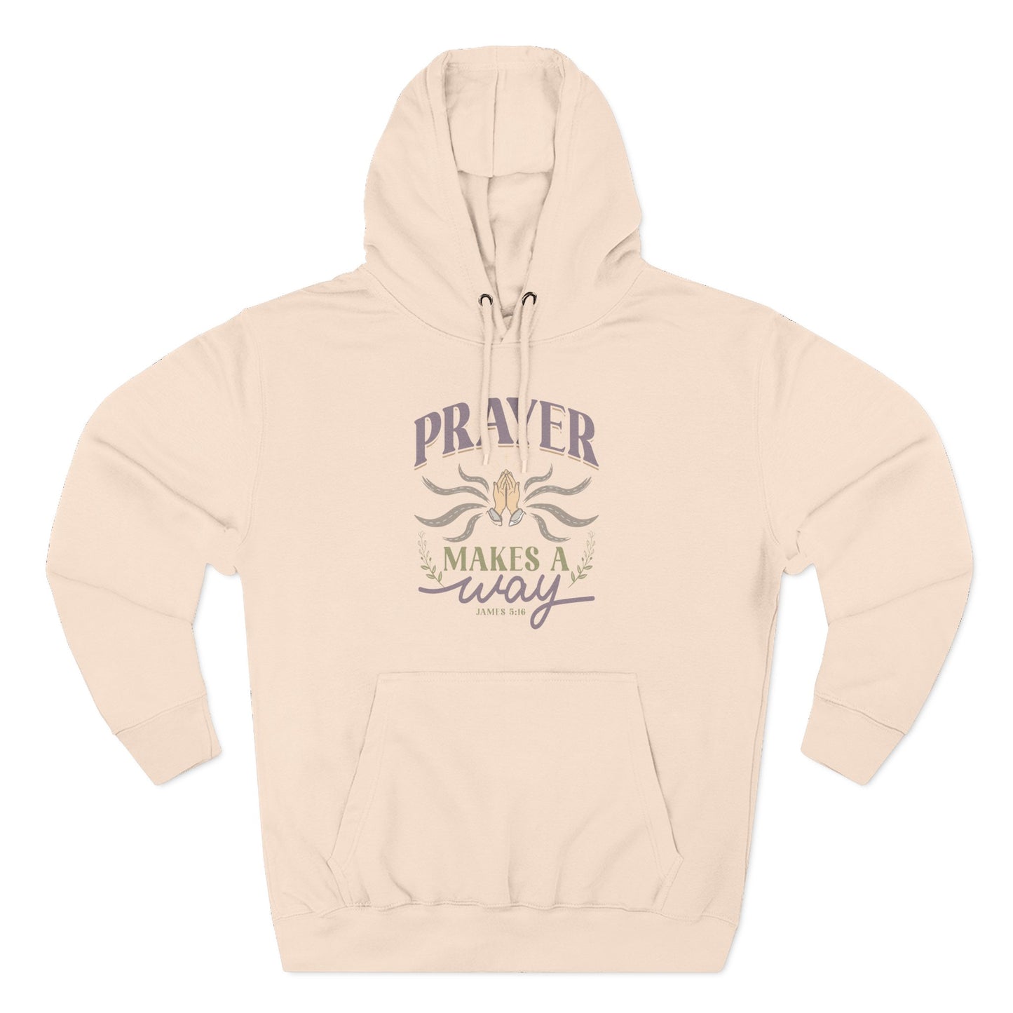 Prayer Makes a Way  Hoodie