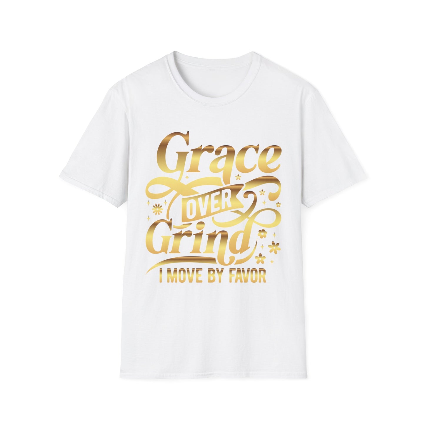 Grace Over Grind. I move by Favor Tee