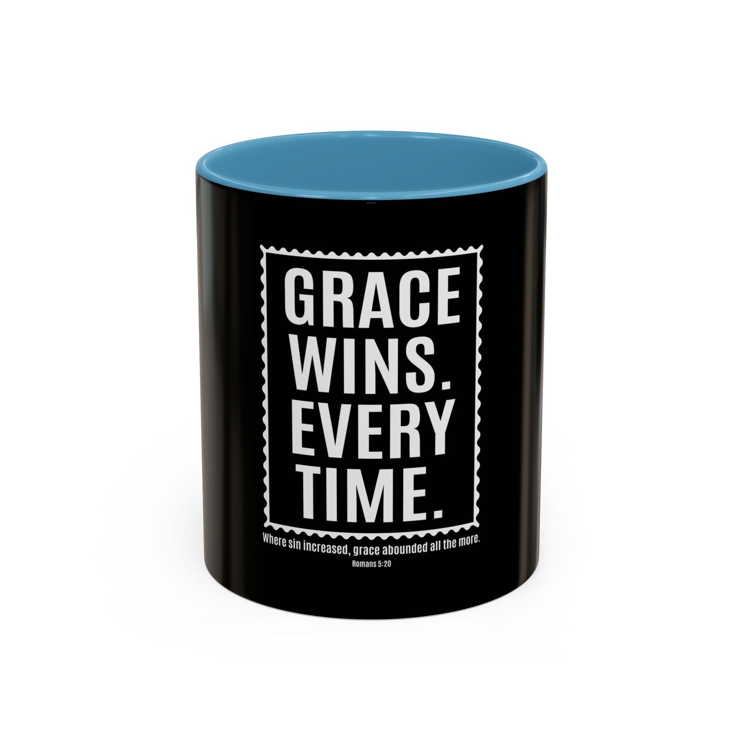 Grace Wins. Every Time Coffee Mug