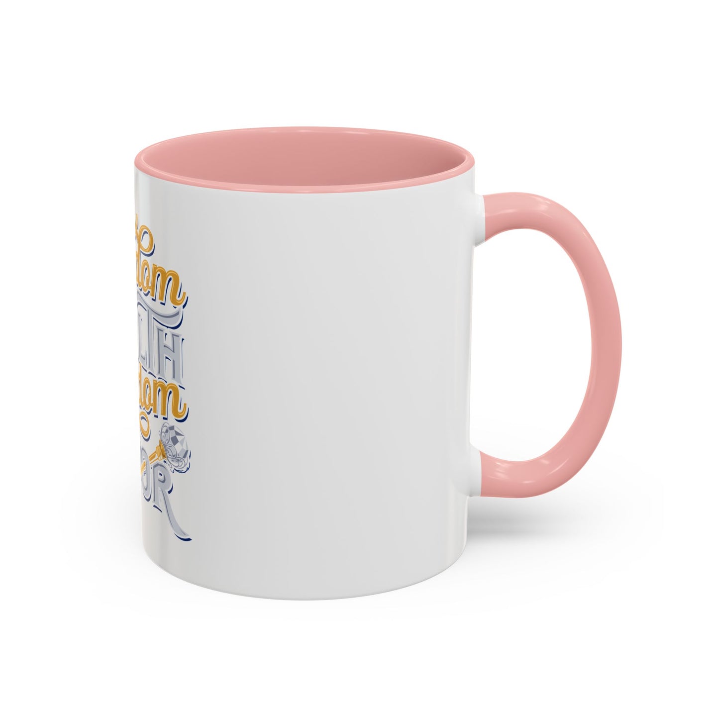 Kingdom Wealth Kingdom Favor Coffee Mug