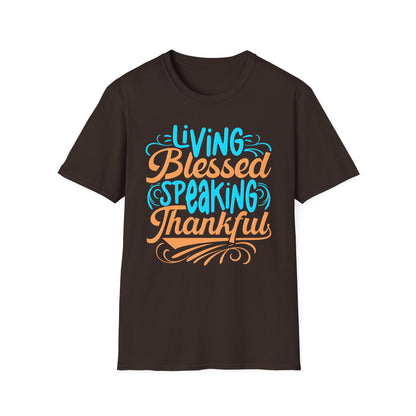 Living Blessed, Speaking Thankful Tee