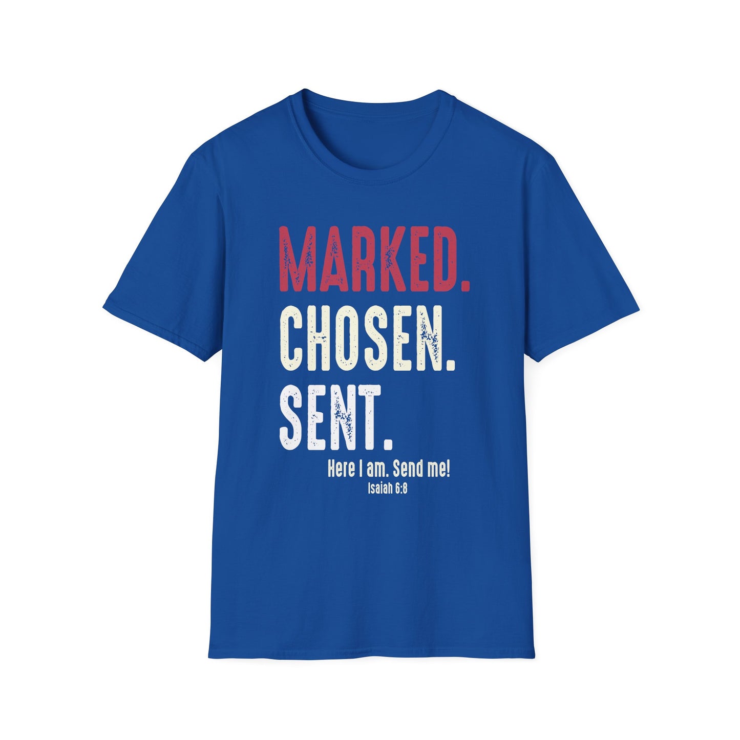 Marked. Chosen. Sent Tee
