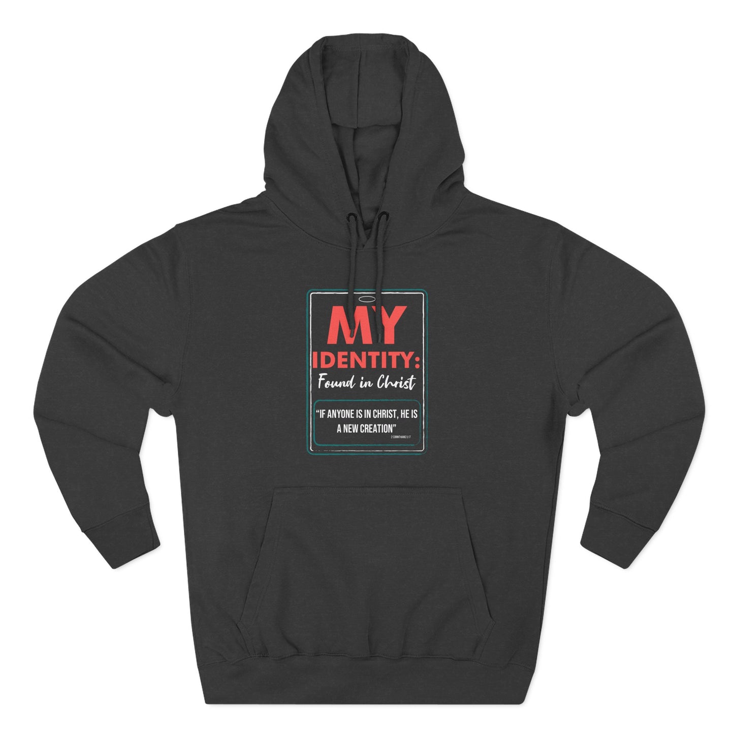 My Identity: Found in Christ Hoodie