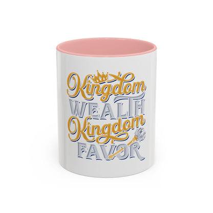 Kingdom Wealth Kingdom Favor Coffee Mug