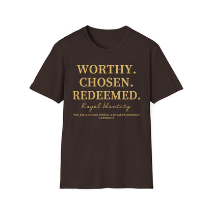 WORTHY. CHOSEN. REDEEMED Tee