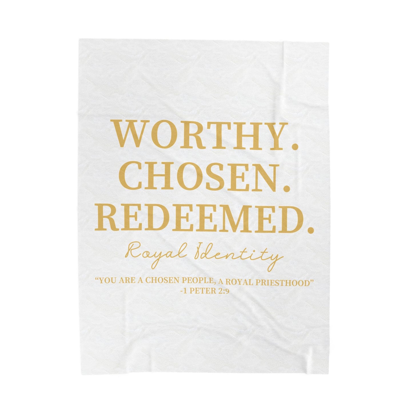 WORTHY. CHOSEN. REDEEMED Velveteen Plush Blanket